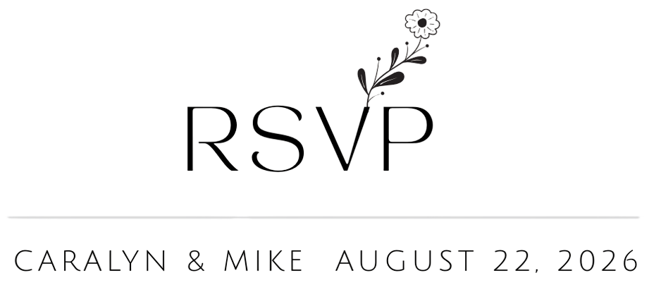 RSVP - Mike & Caralyn • August 22, 2026